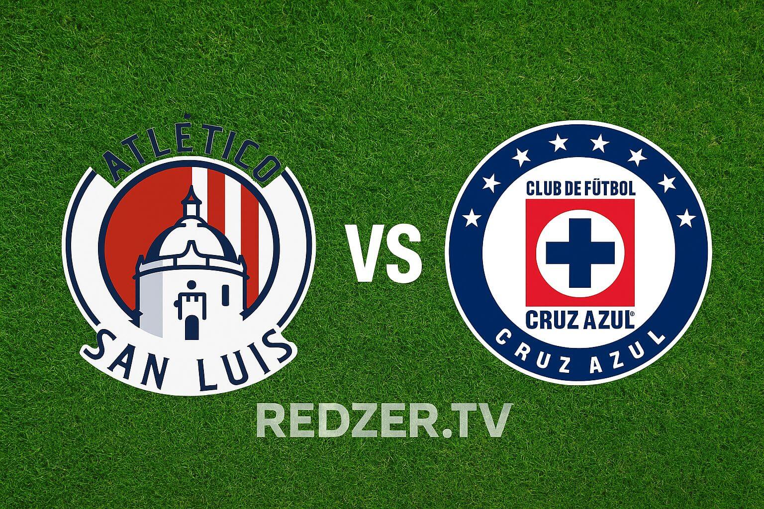 Ver San Luis vs Cruz Azul EN VIVO Liga MX AP 2025 gratis