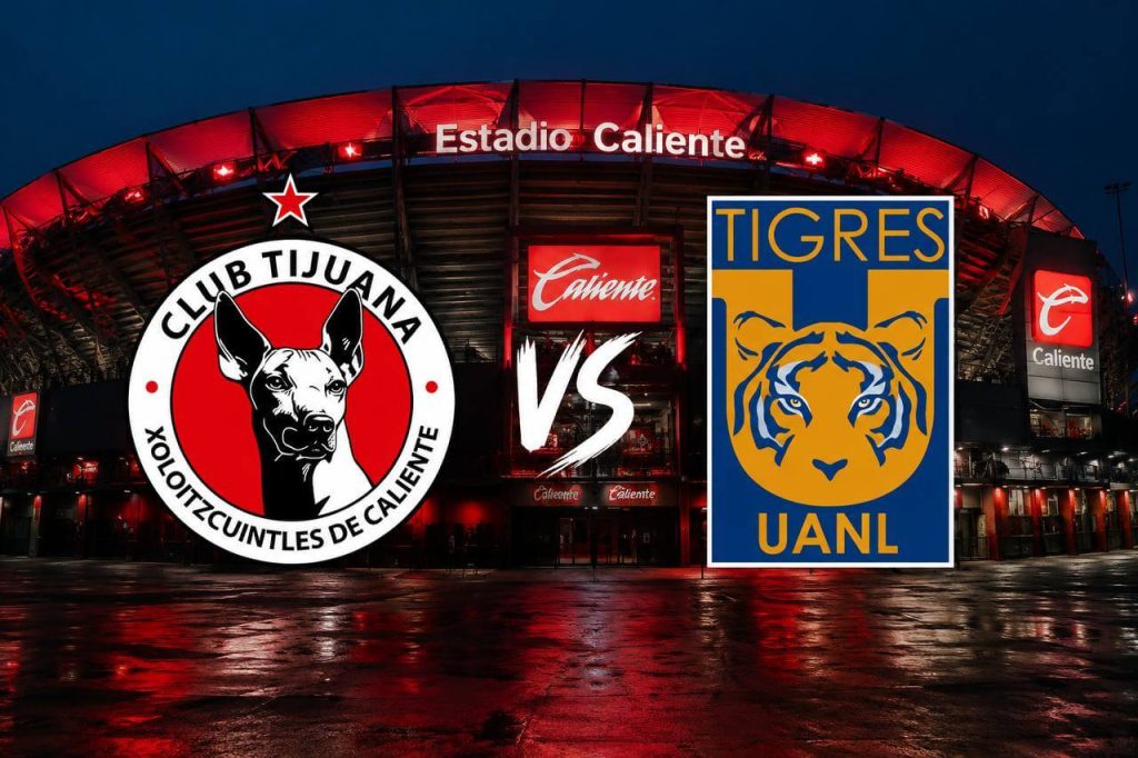 Ver Tijuana vs Tigres En Vivo Jornada 1 Liga MX Apertura 2026 Gratis